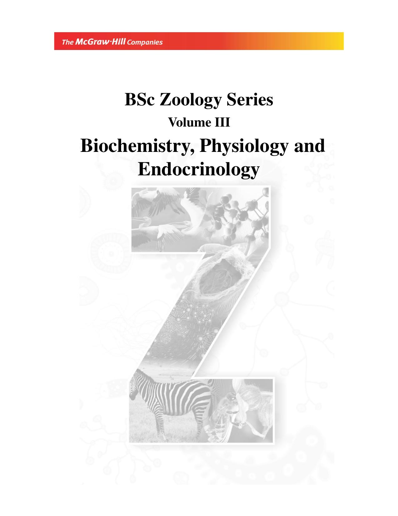 BSc Zoology Series Vol III Biochemistry Physiology and Endocrinology B N Panday