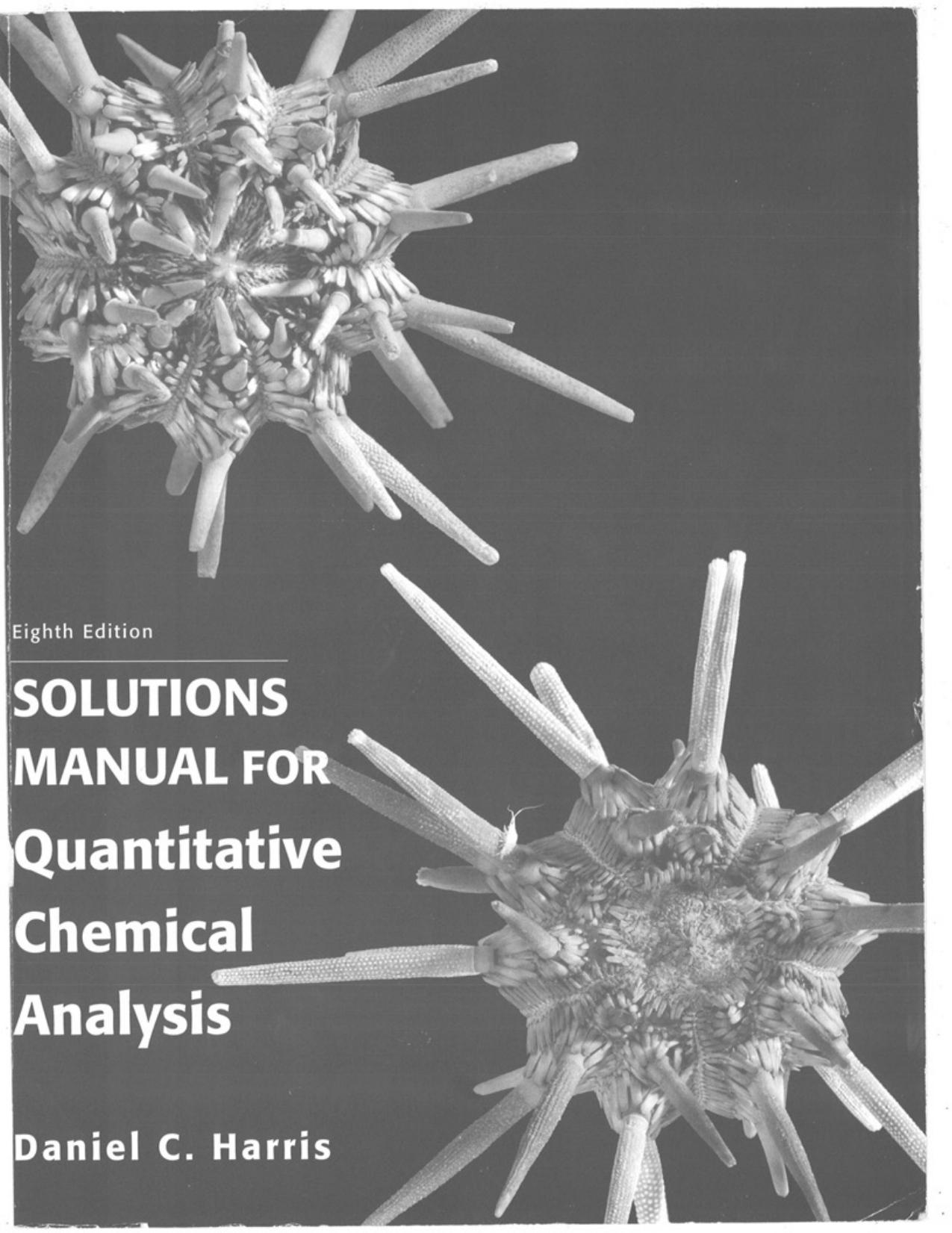Quantitative Chemical Analysis 8th ed Solutions Manual
