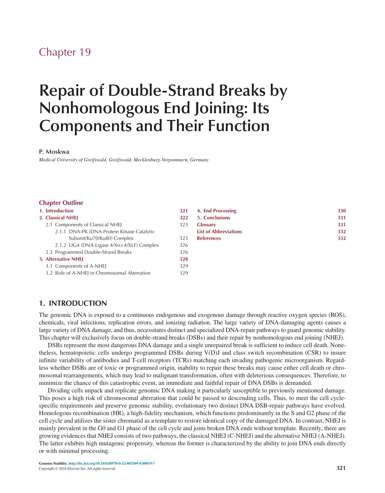 Chapter 19 - Repair of Double-Strand Breaks by Nonhomologous End Joining: Its Components and Their Function
