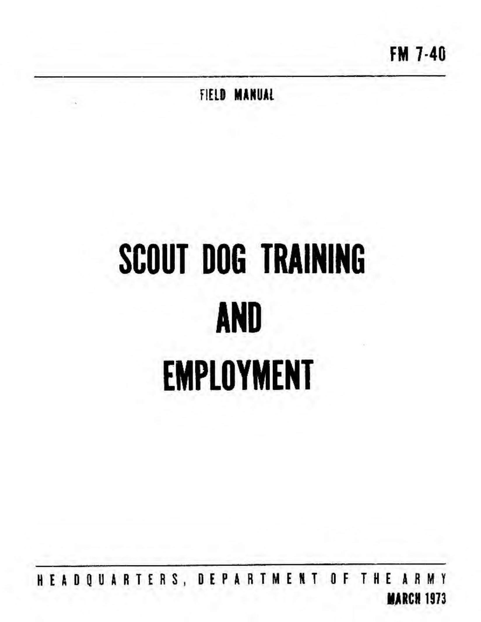FM 7-40 Scout Dog Training and Employment 1973