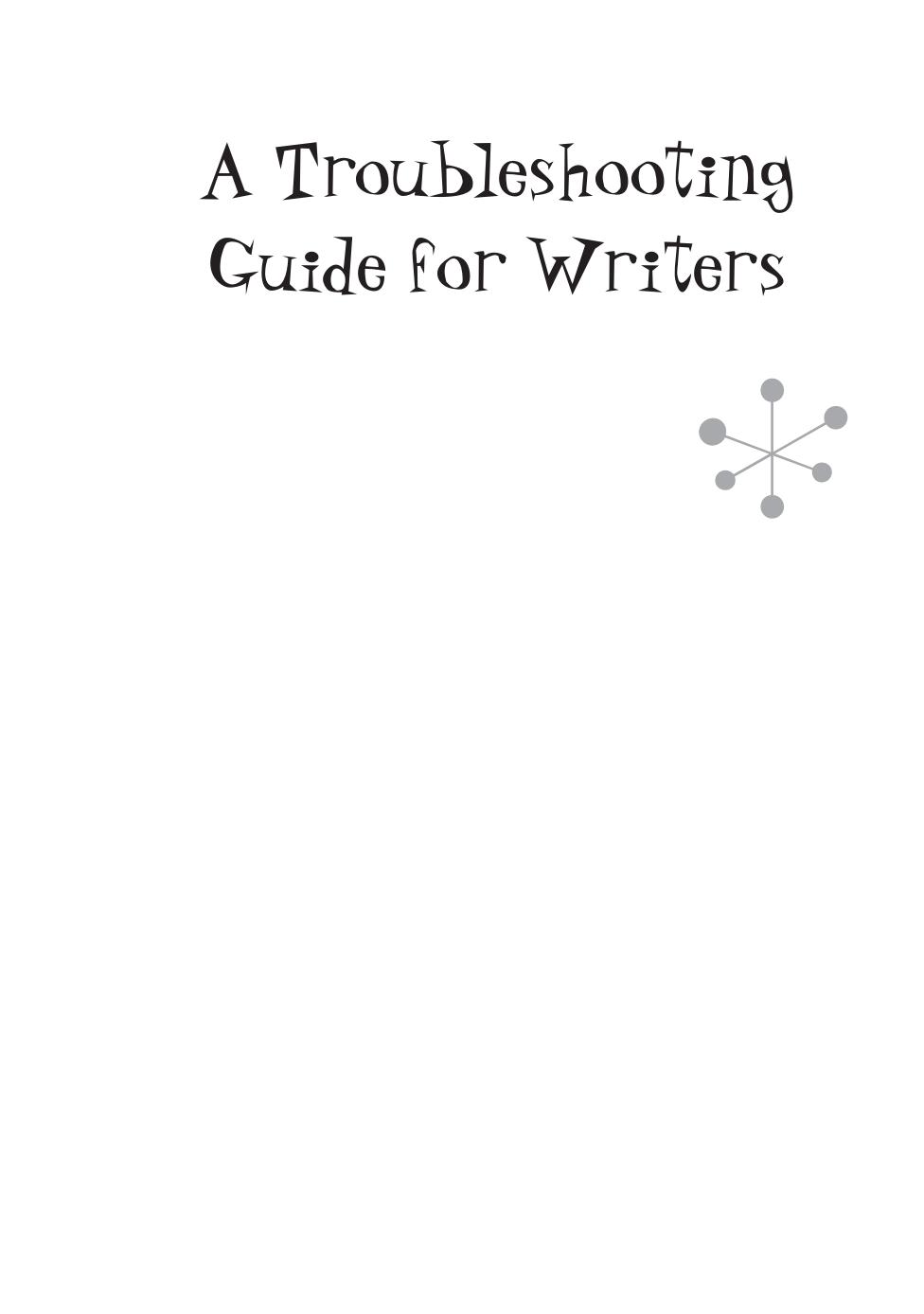 Troubleshooting Guide for Writers Strategies and Process A Clouse Barbara Fine
