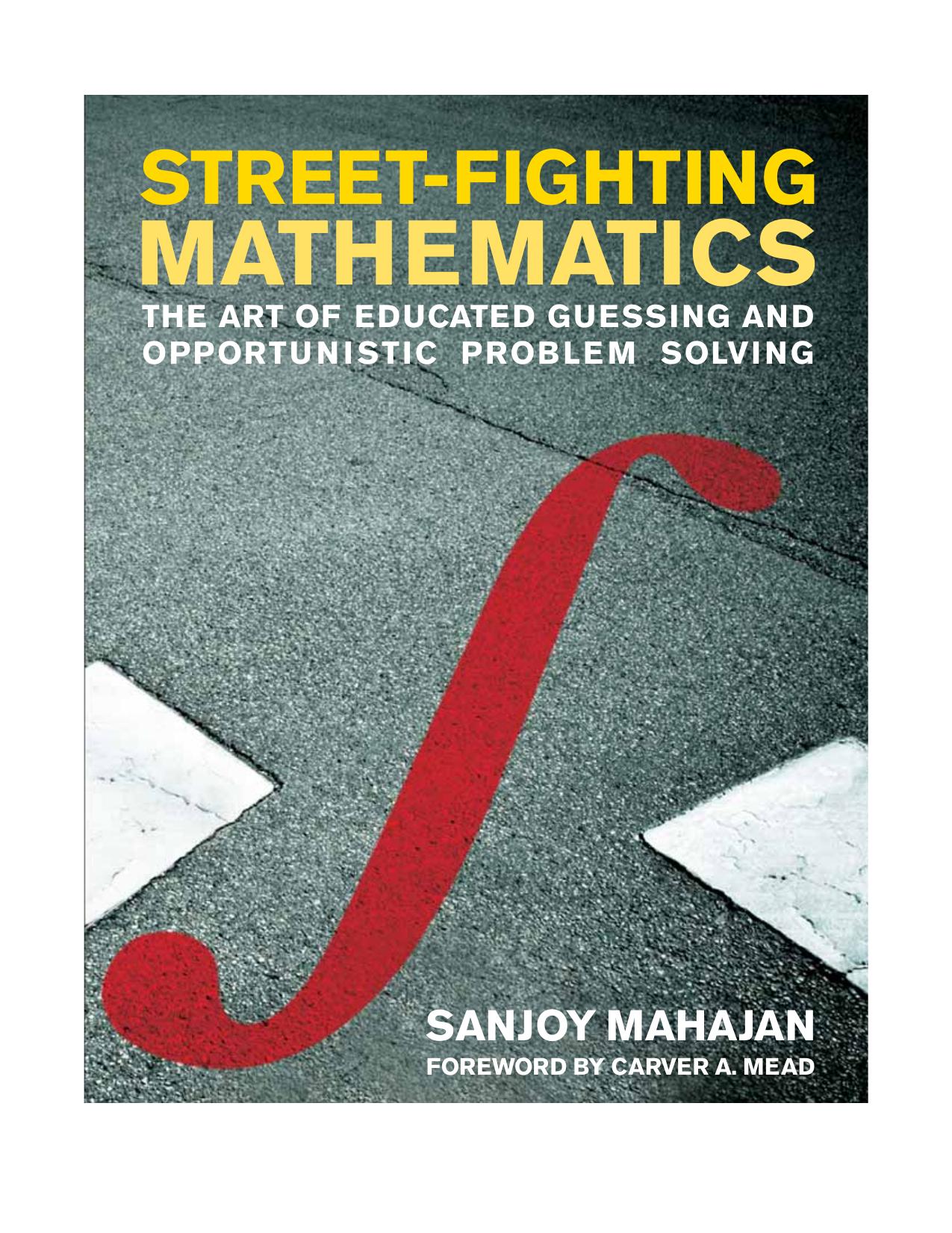 Streetfighting Mathematics