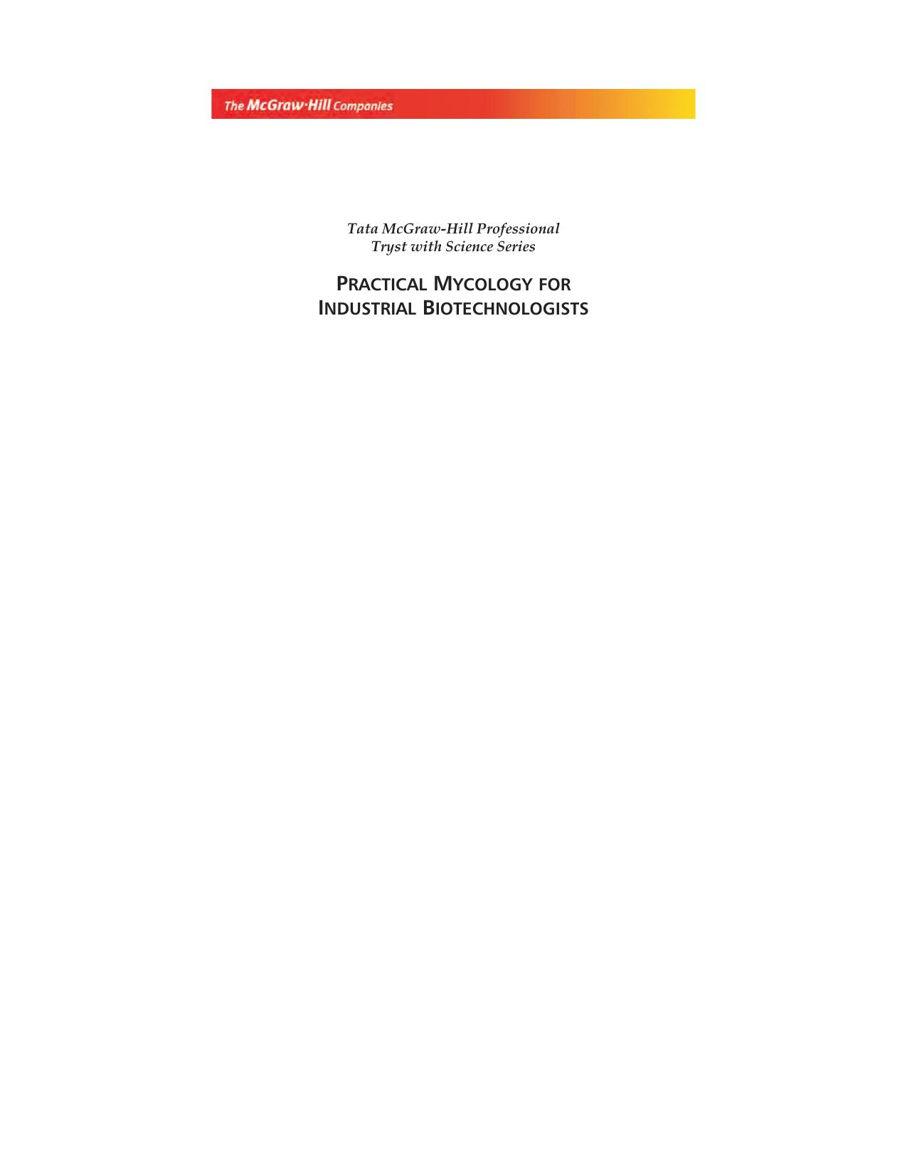 PRACTICAL MYCOLOGY FOR INDUSTRIAL BIOTECHNOLOGISTS SRINIVASAN