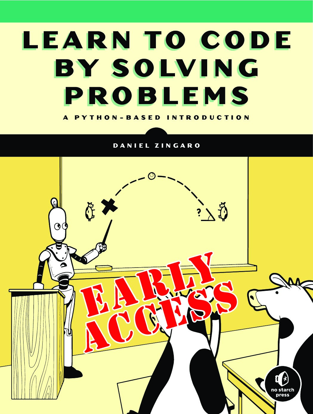 Learn to Code by Solving Problems: A Python-Based Introduction