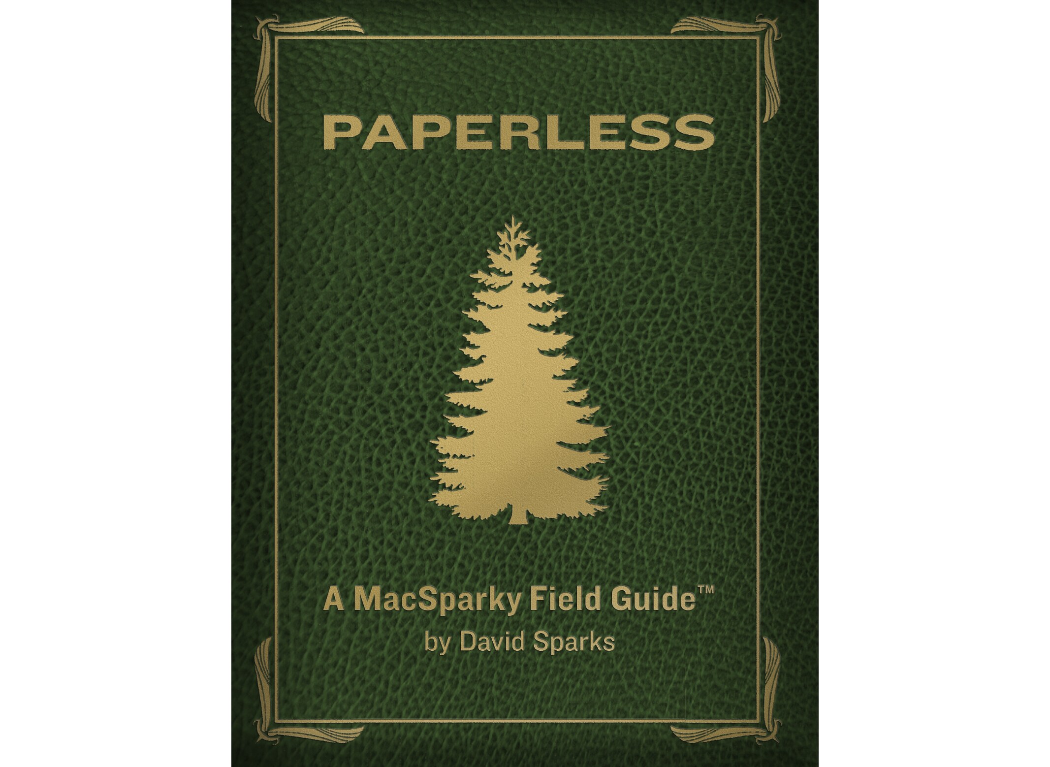 Paperless - A MacSparky Field Guide