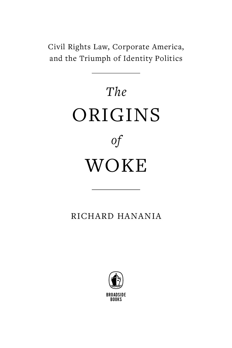 The Origins of Woke