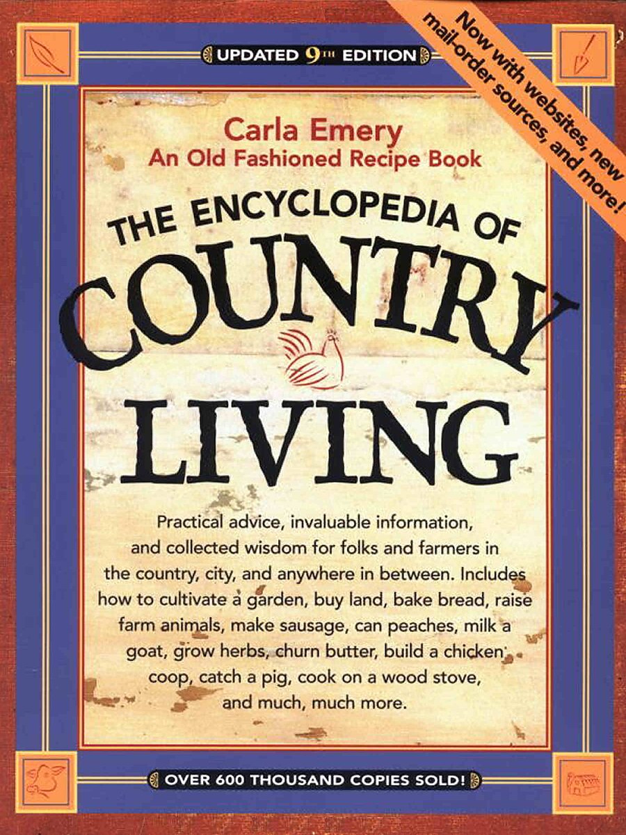The Encyclopedia of Country Living: An Old Fashioned Recipe Book; Updated 9th Edition