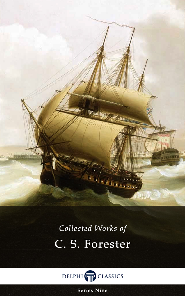 Collected Works of C. S. Forester