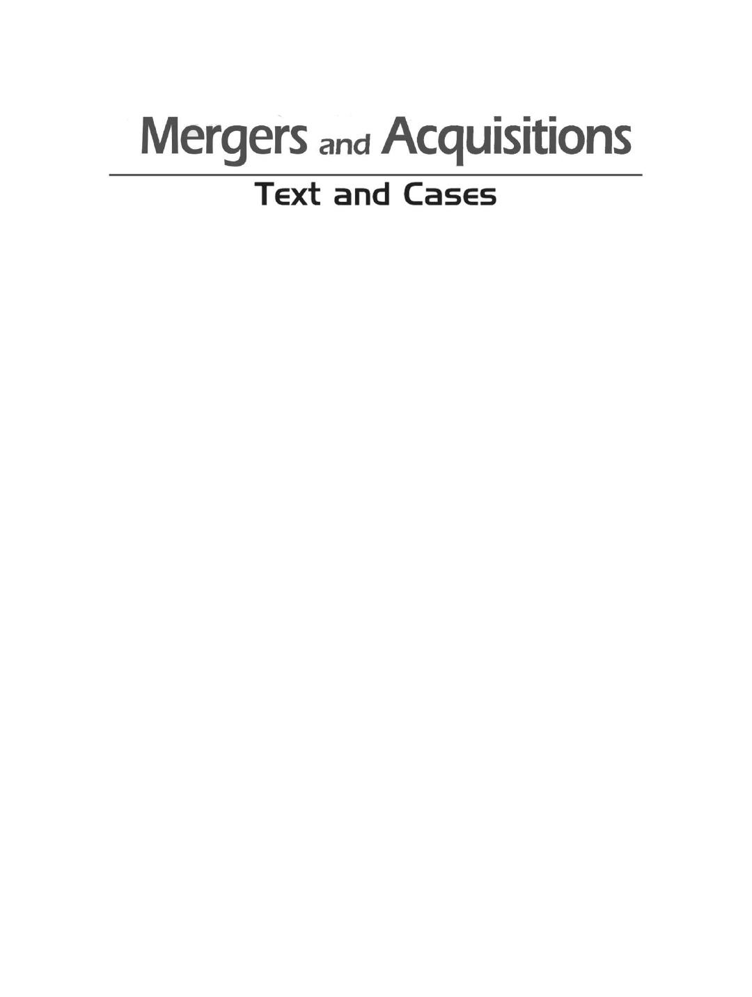 Mergers and Acquisitions: Text and Cases