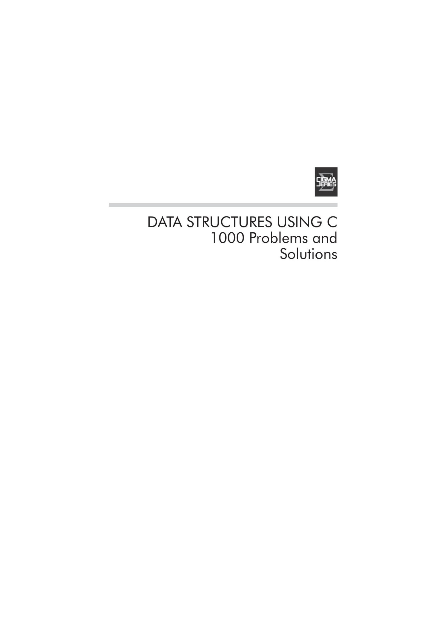 Data Structures Using C 1000 Problems and Solutions MUKHERJEE SUDIPTA
