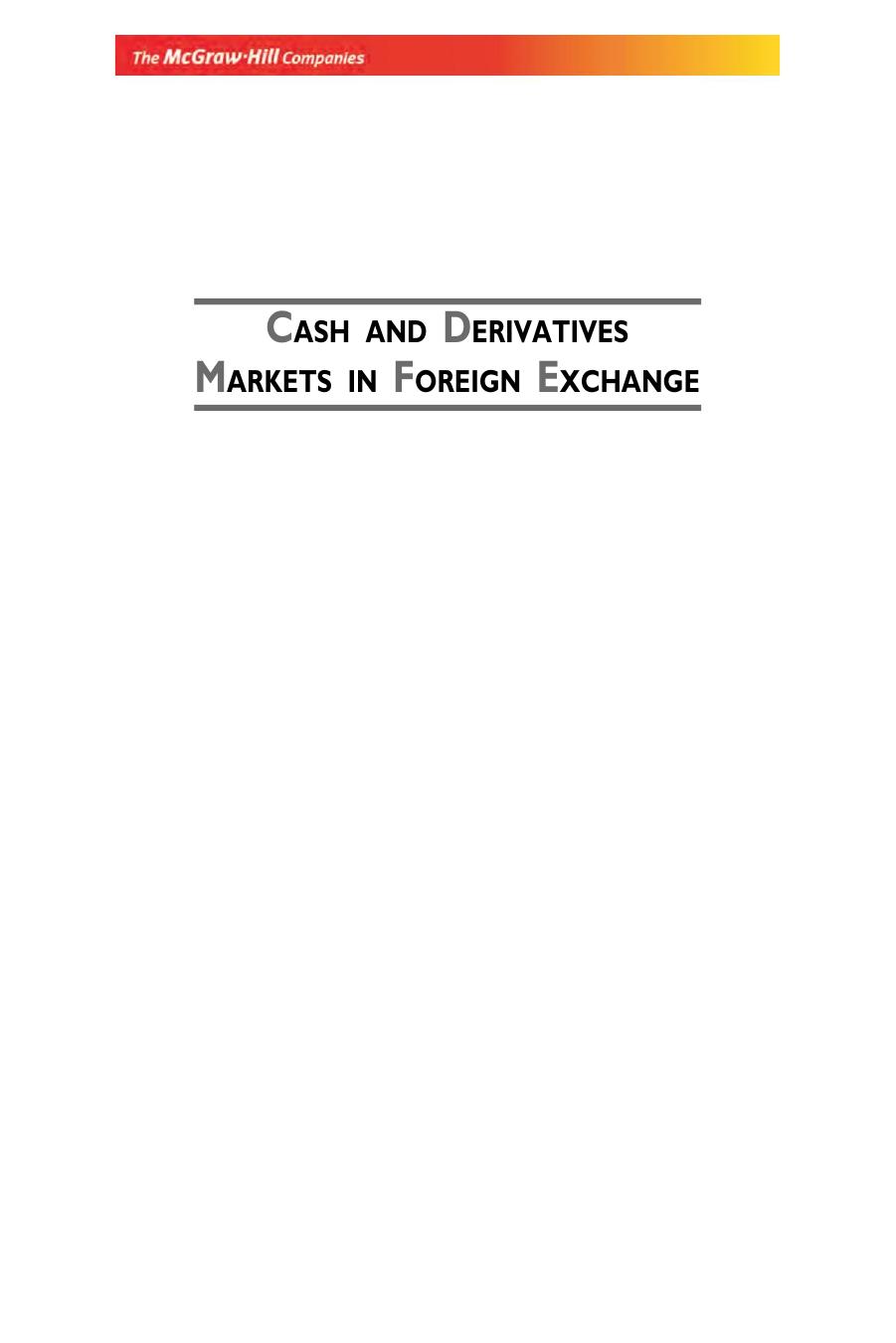 CASH AND DERIVATIVES MARKETS IN FOREX RAJWADE