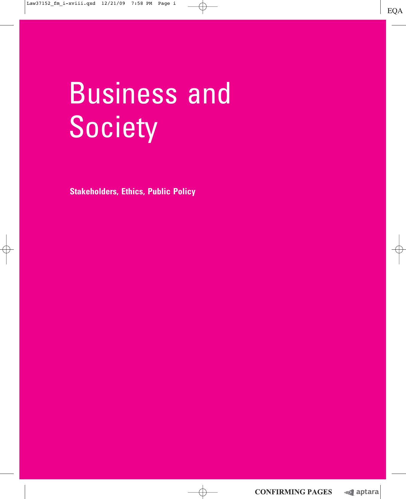 Business and Society Stakeholders Ethics Public Policy Lawrence Anne