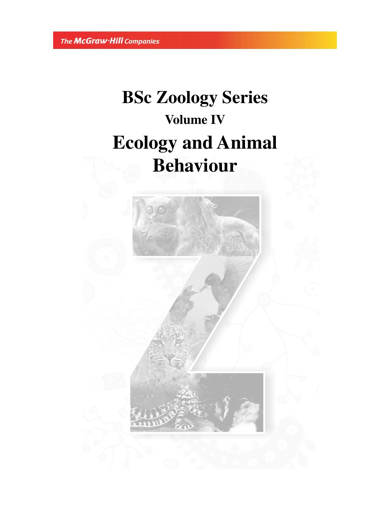 BSc Zoology Series Vol IV Ecology and Animal Behaviour B N Panday