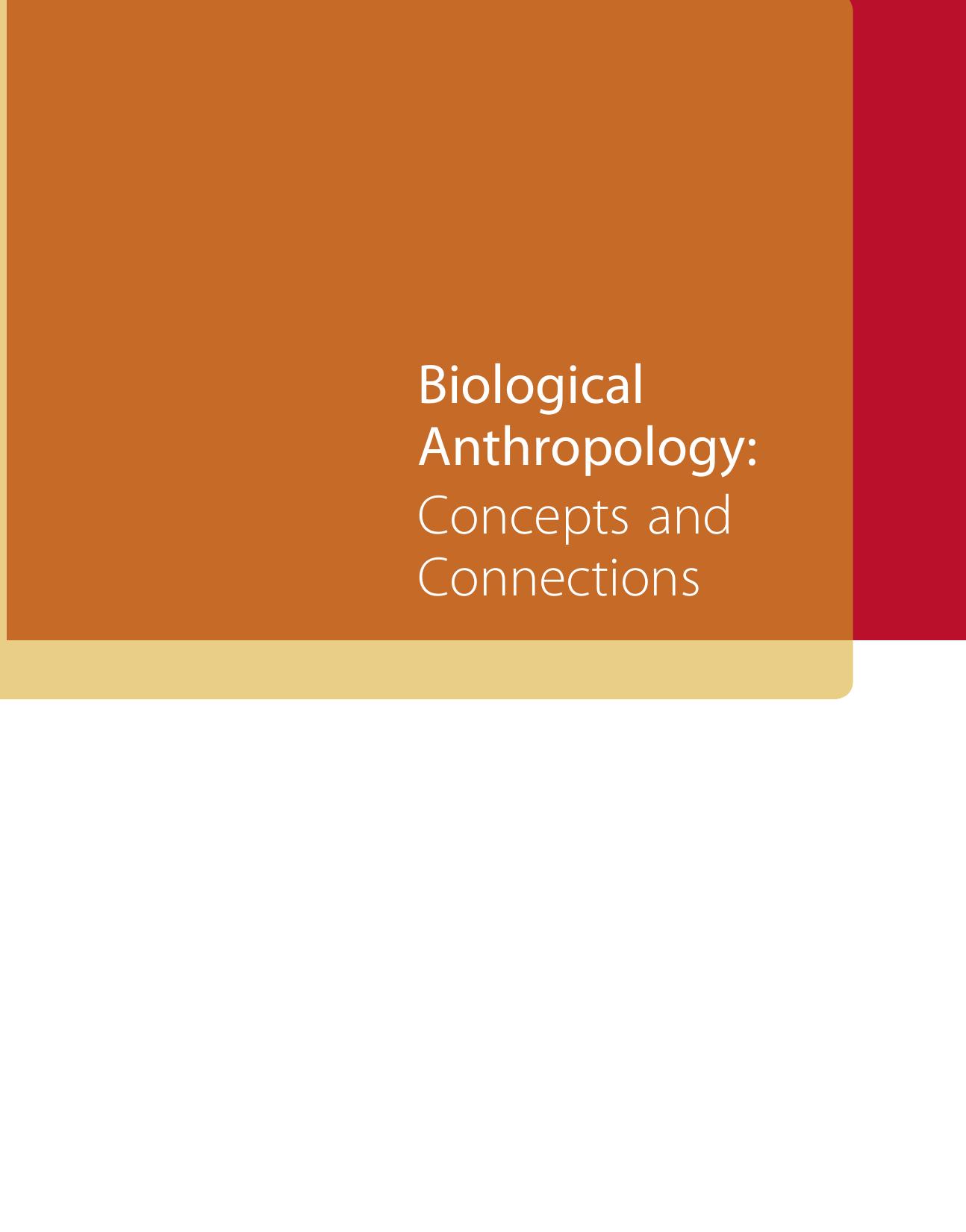 Biological Anthropology Concepts and Connections Fuentes Agustin