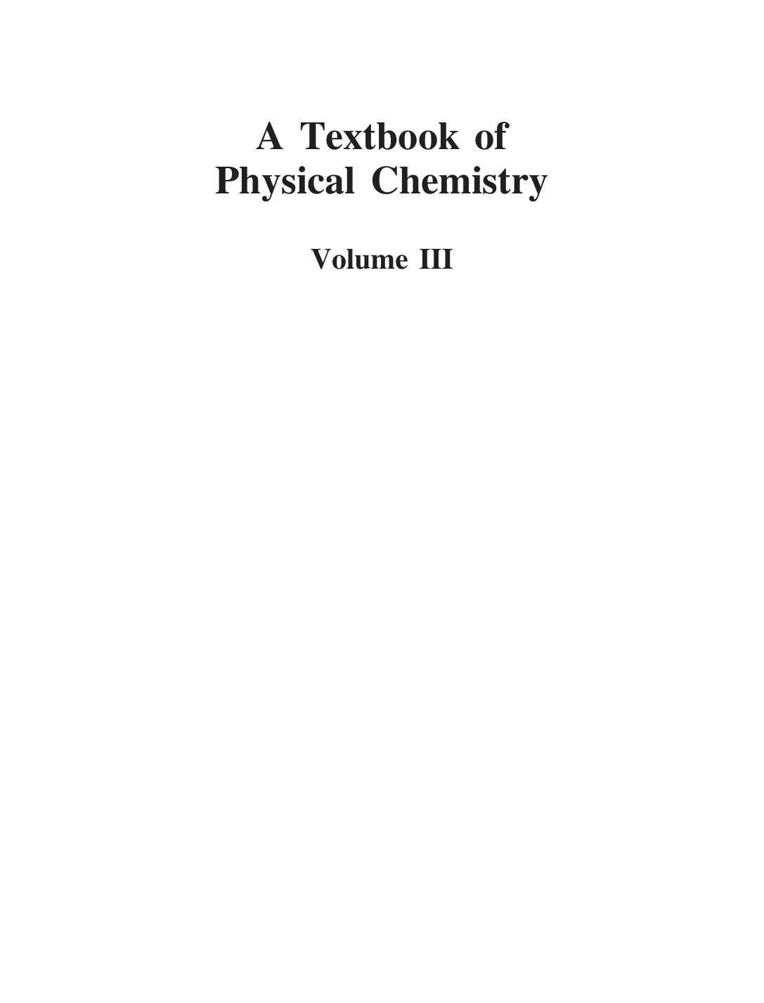 A Textbook of Physical Chemistry Applications of Thermodynamics SI Unit 4e Volume 3 Krishan Lal Kapoor