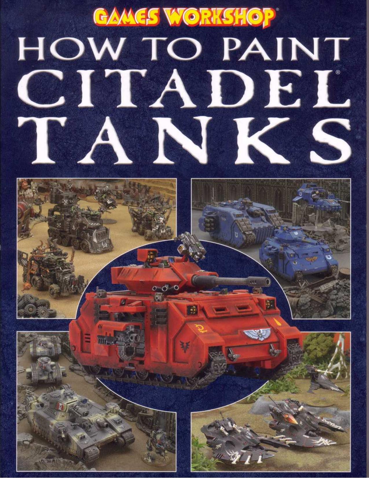How to paint citadel tanks