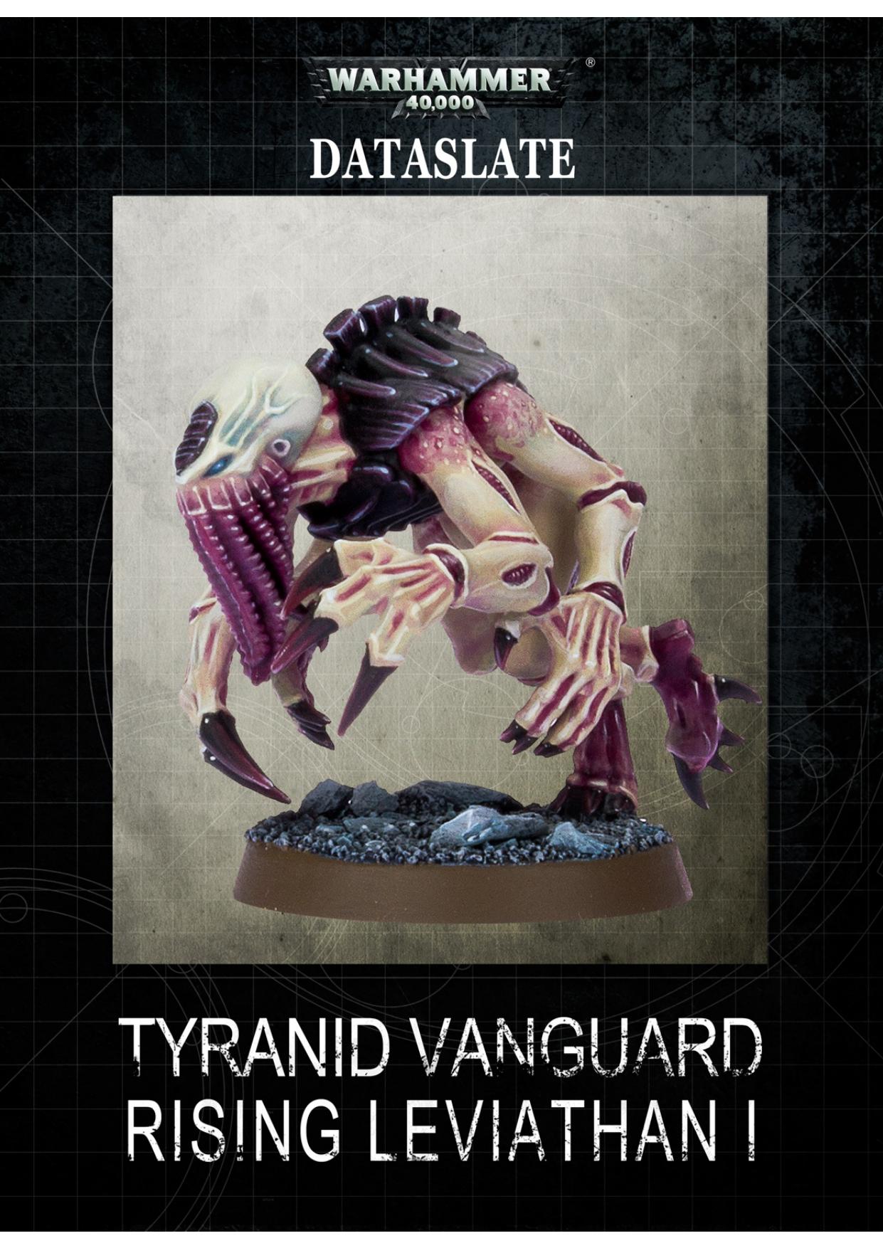 Dataslate: Tyranid Vanguard - Rising Leviathan I