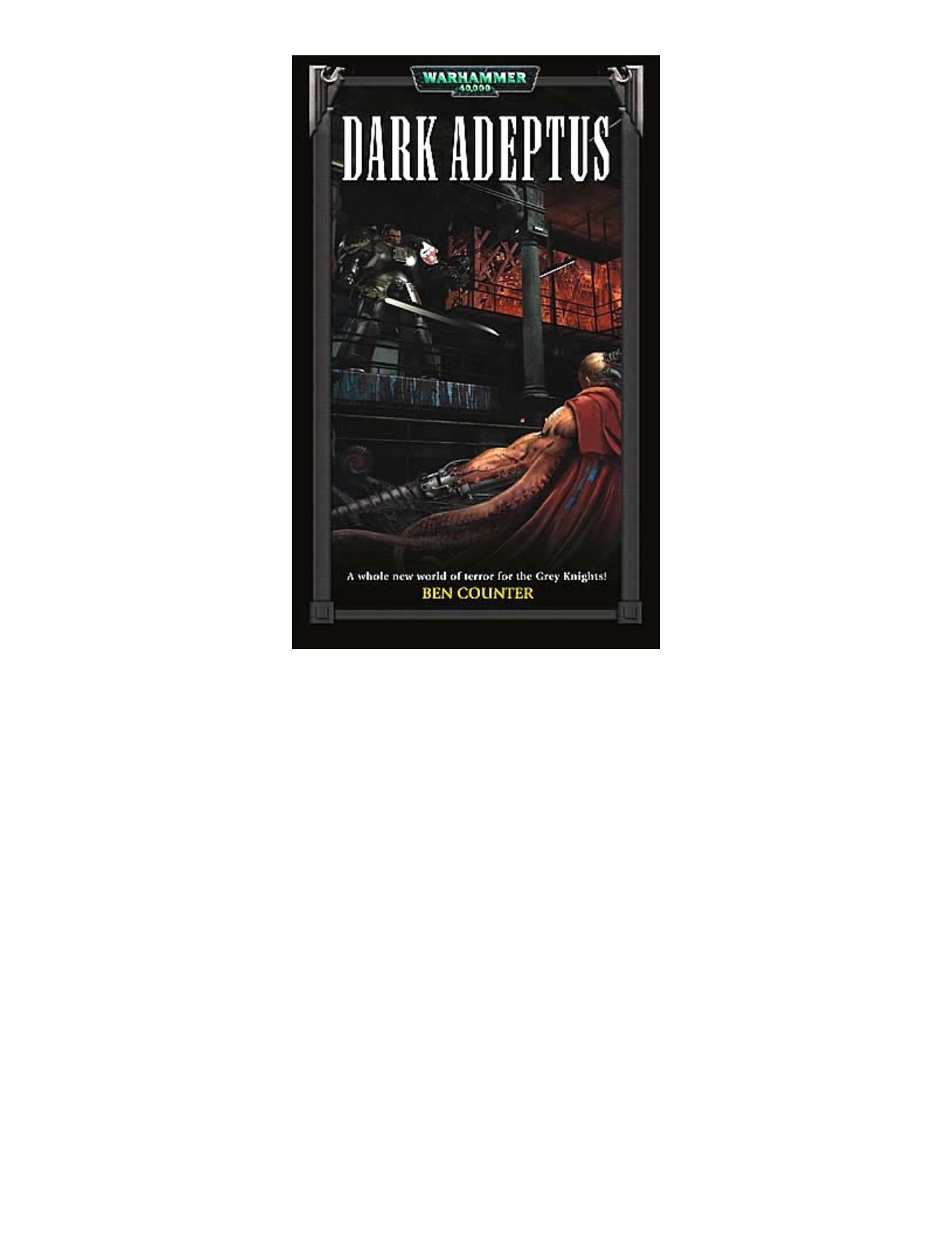 Microsoft Word - Dark Adeptus.doc