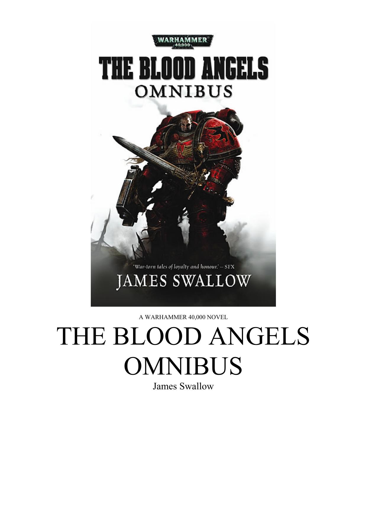 Microsoft Word - James_Swallow_Blood_Angels_Omnibus.doc