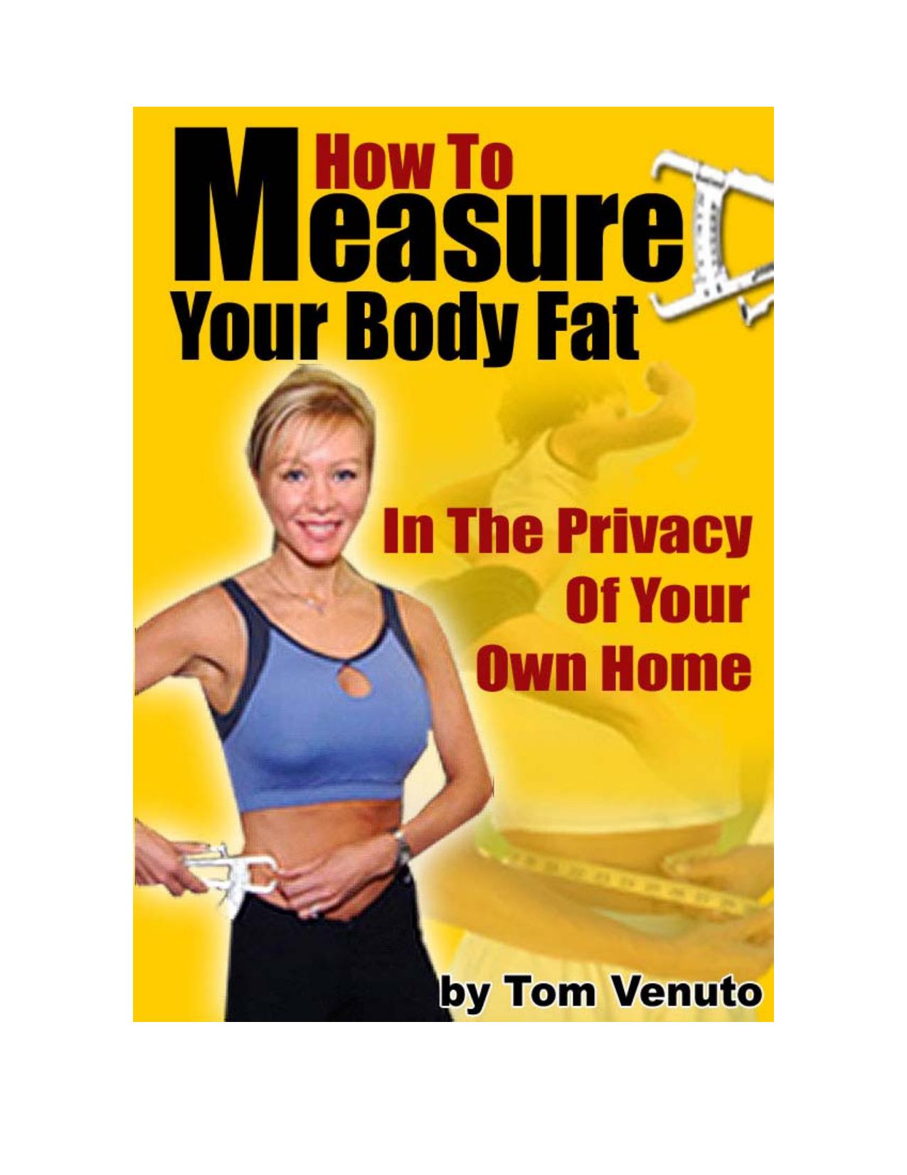 How To Accurately Test Your Body Fat in The Privacy