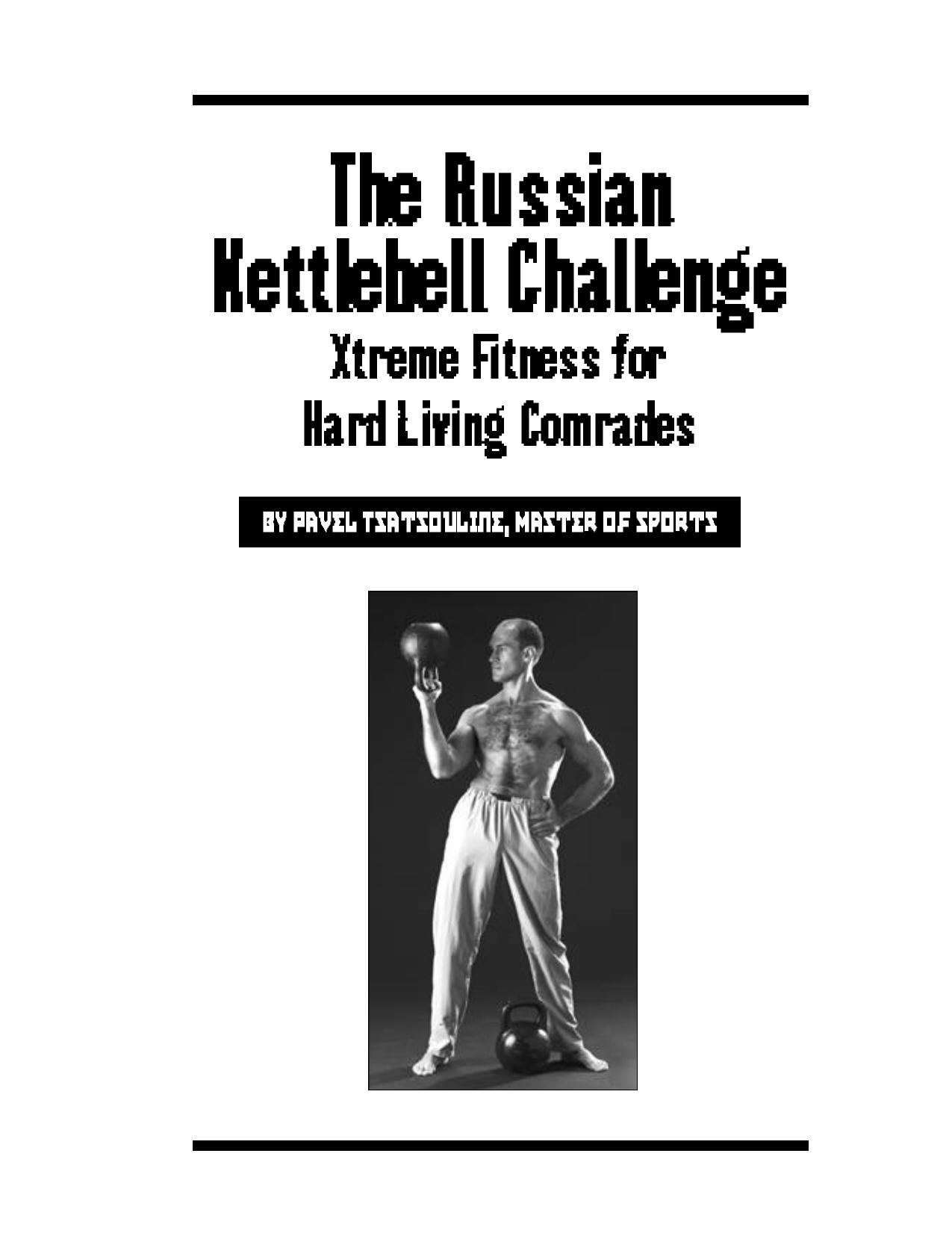 Russian Kettlebell Challenge-Tsatsouline