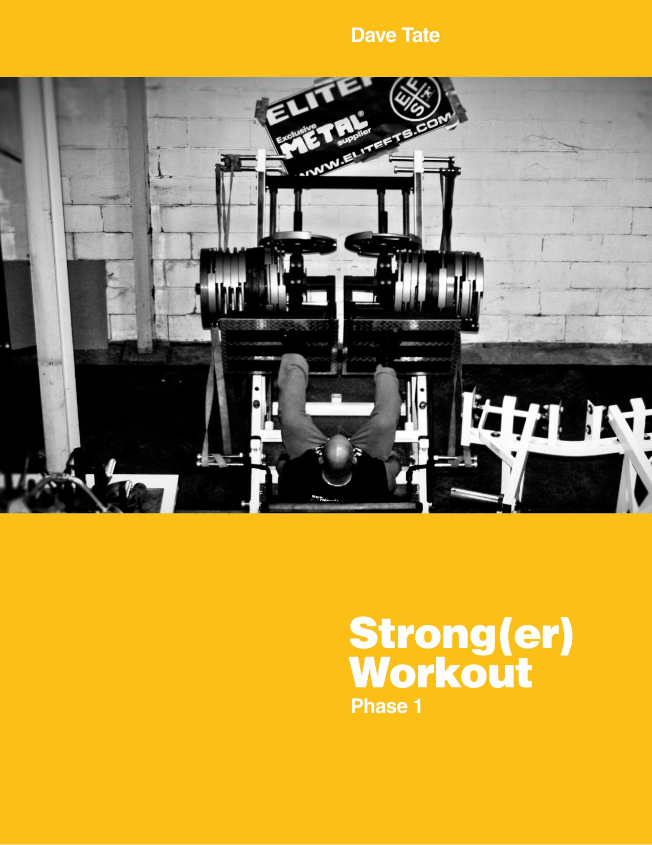 Elitefts Strong(er) Workout Phase 1
