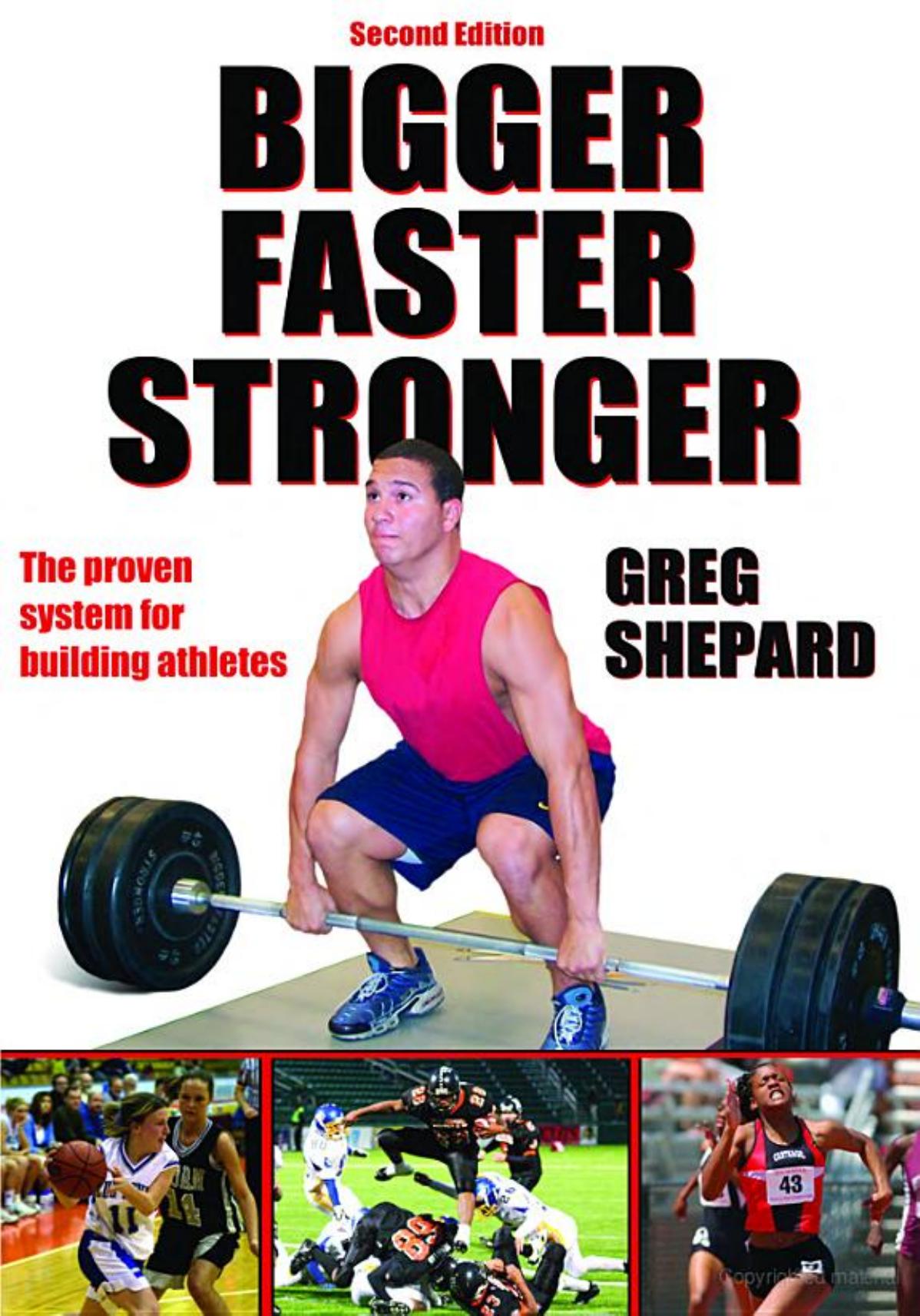 Bigger Faster Stronger