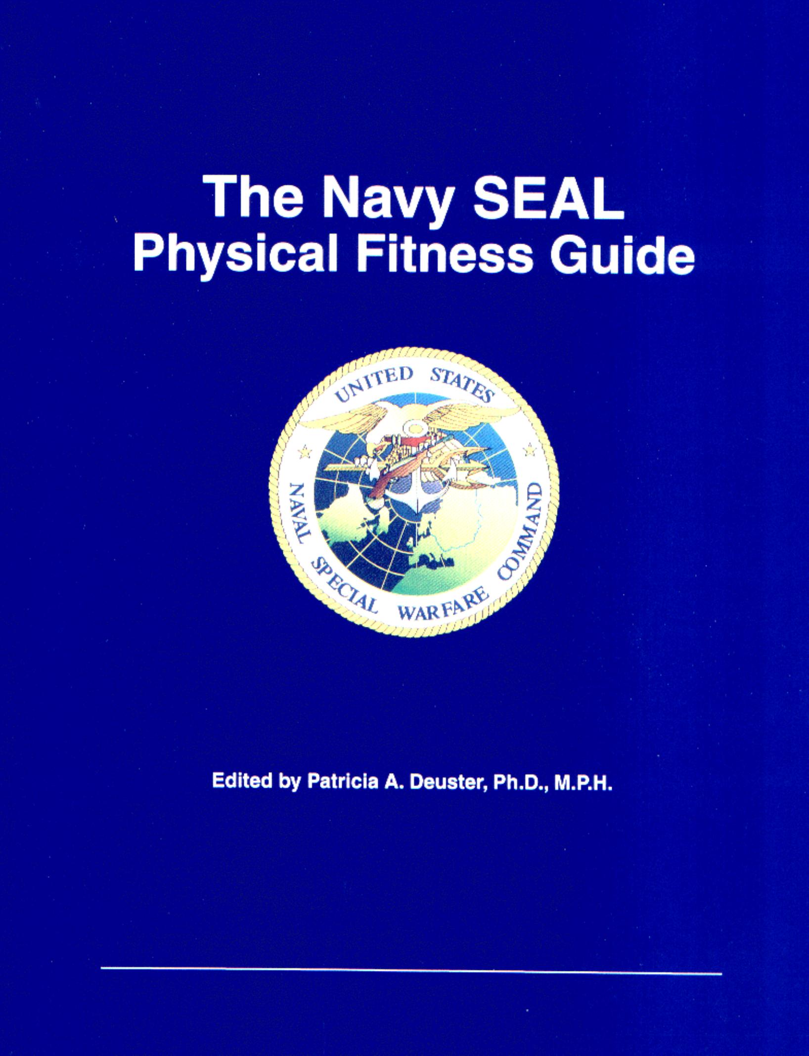 The Navy Seal Physical Fitness Guide-Deuster