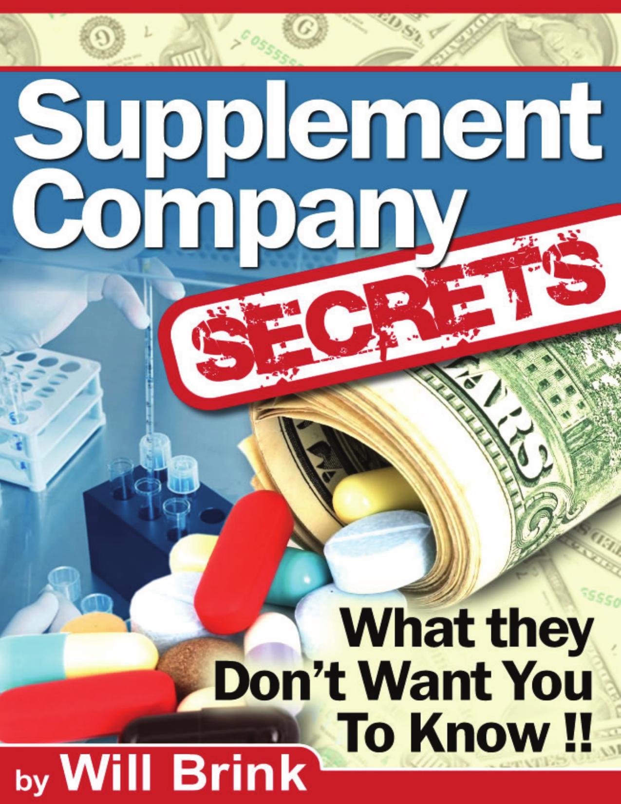Supplement Company Secrets: What They Don't Want You To Know