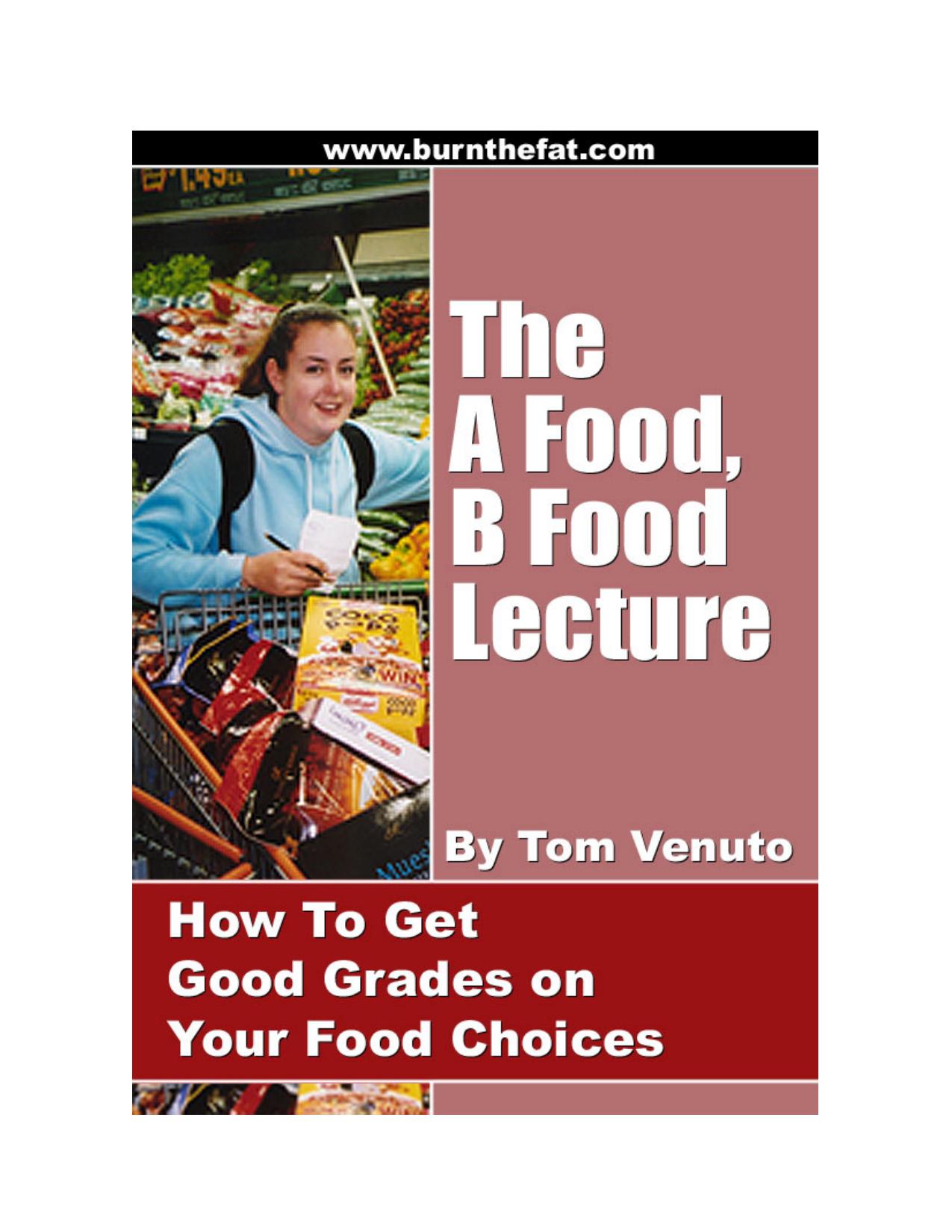 The A-Food, B-Food Lecture-Venuto