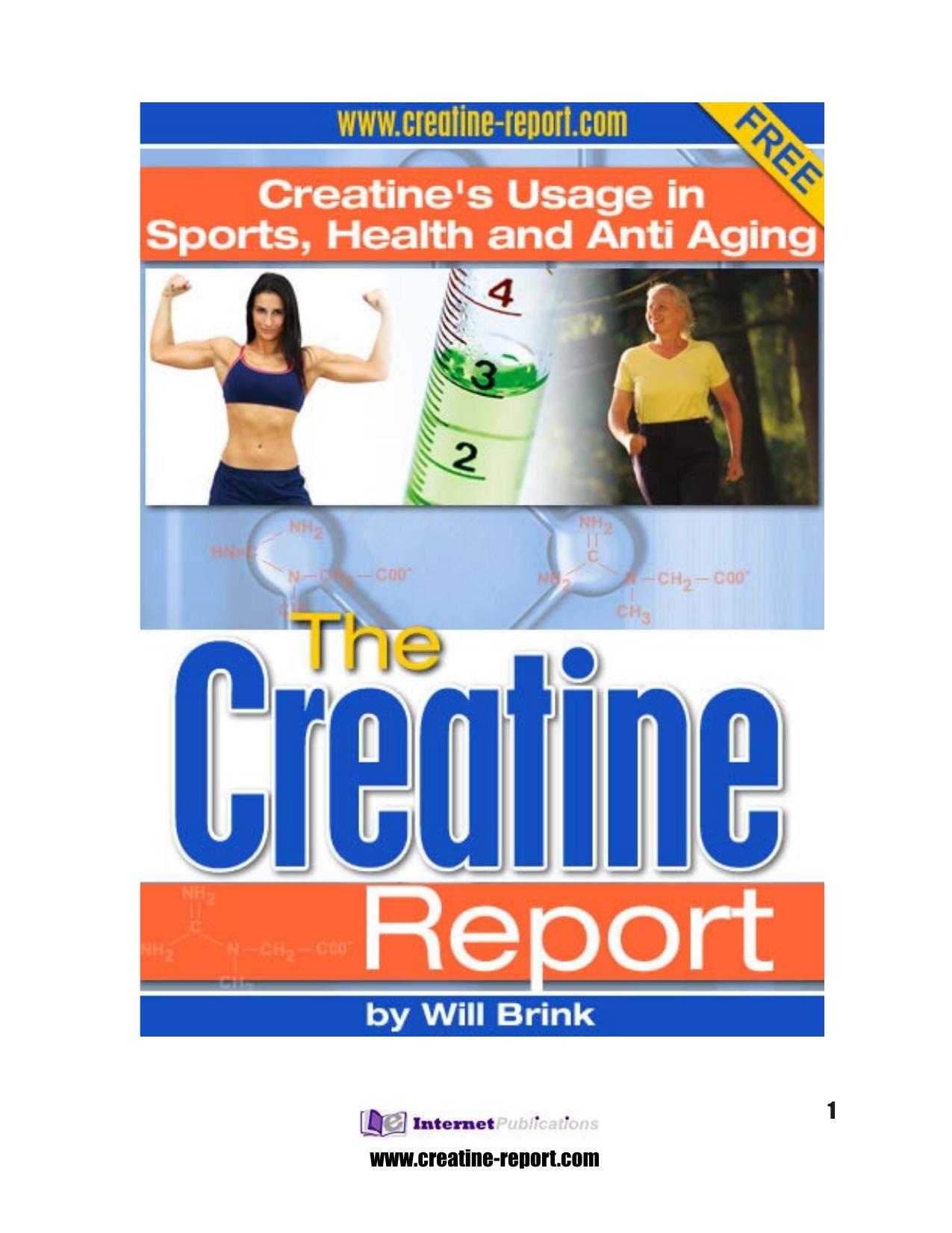 The Creatine Report