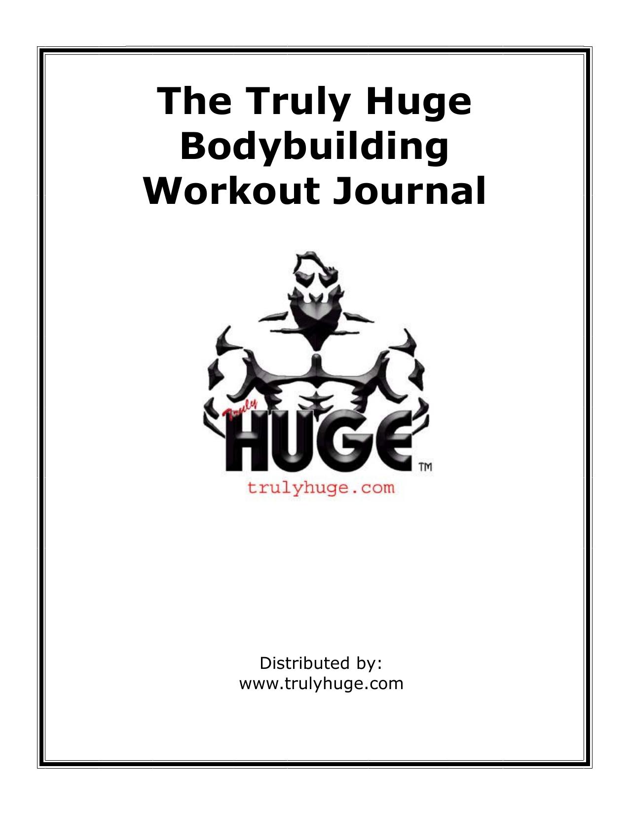 Truly Huge Training Journal