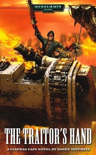 Ciaphas Cain 3 - The Traitor's Hand