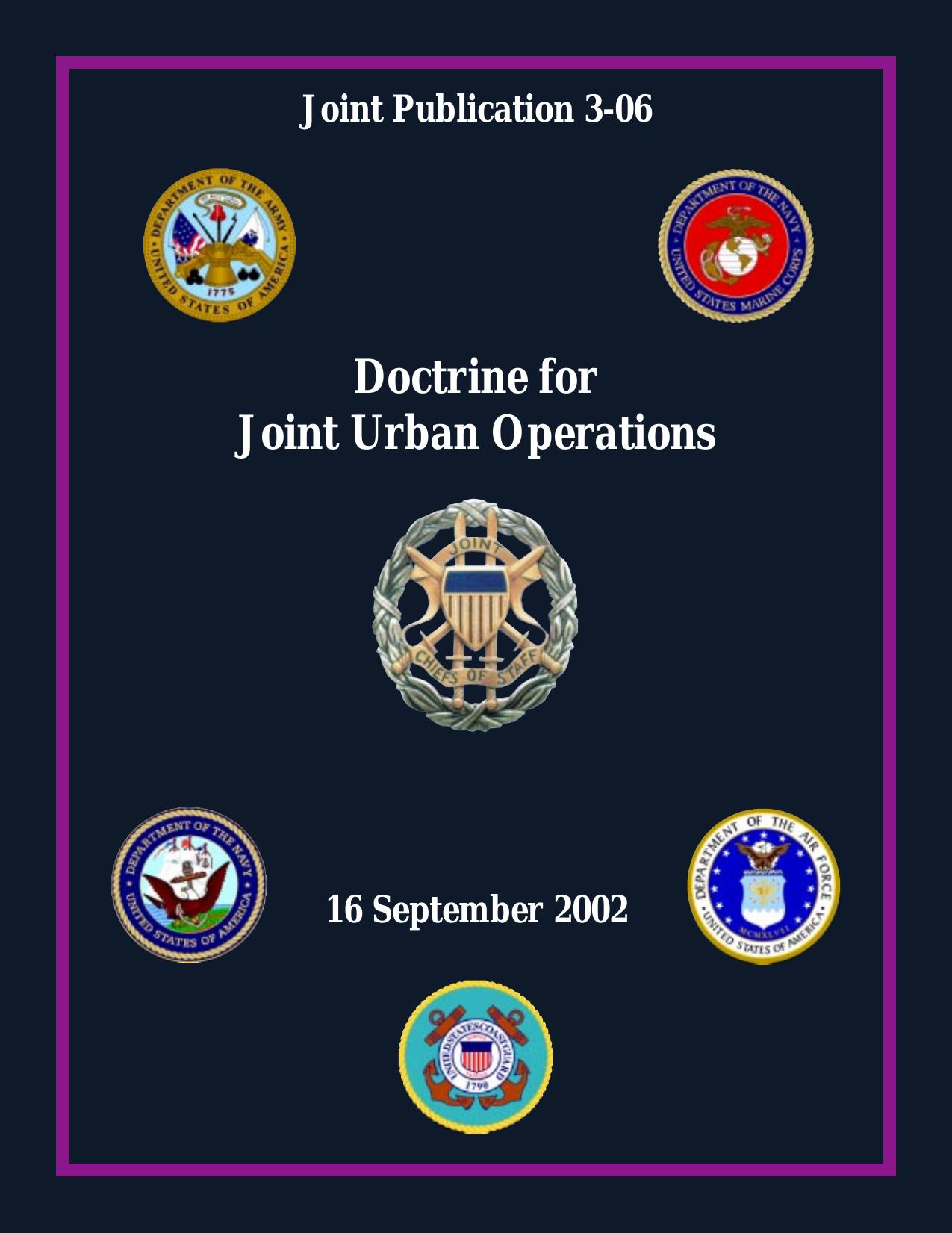 JP 3-06, "Doctrine for Joint Urban Operations"
