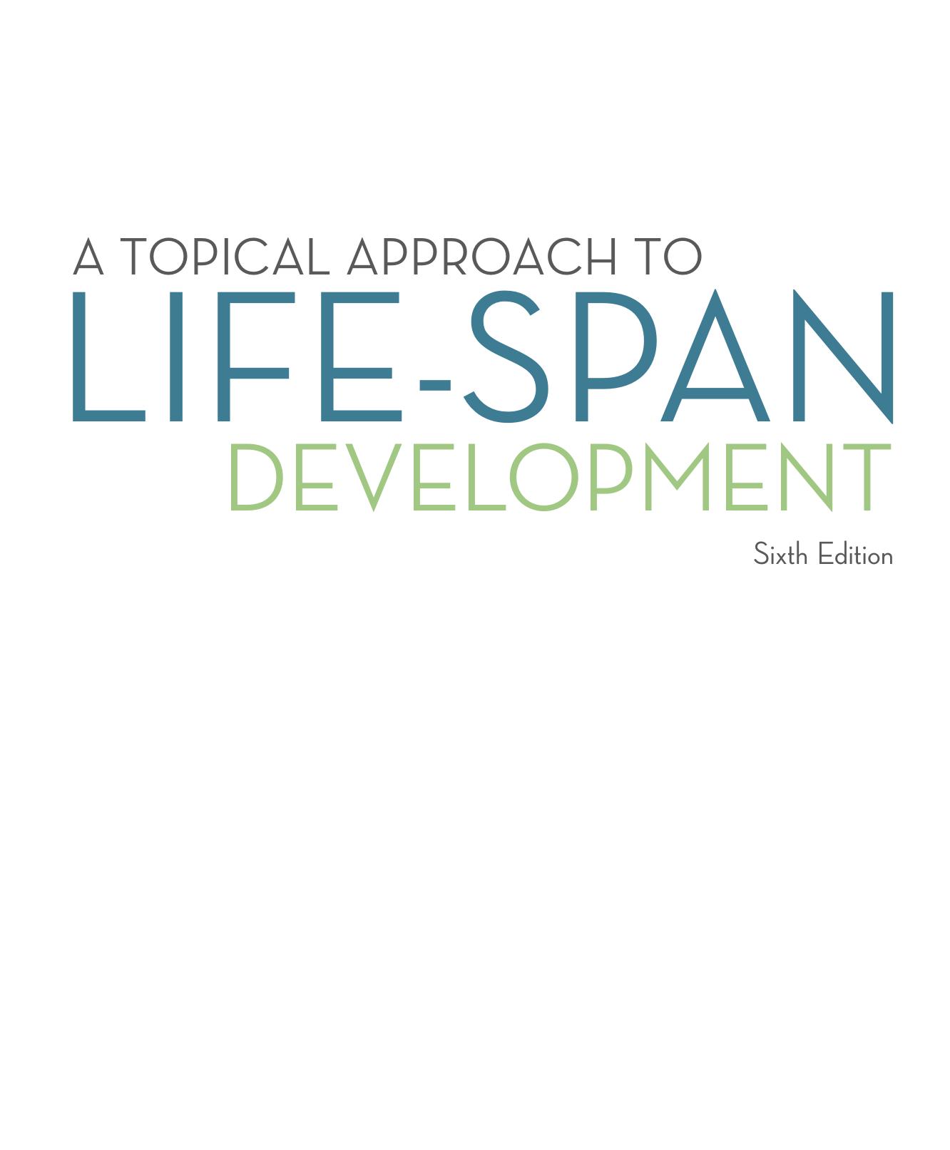 Topical Approach to Life Span Development A Santrock John