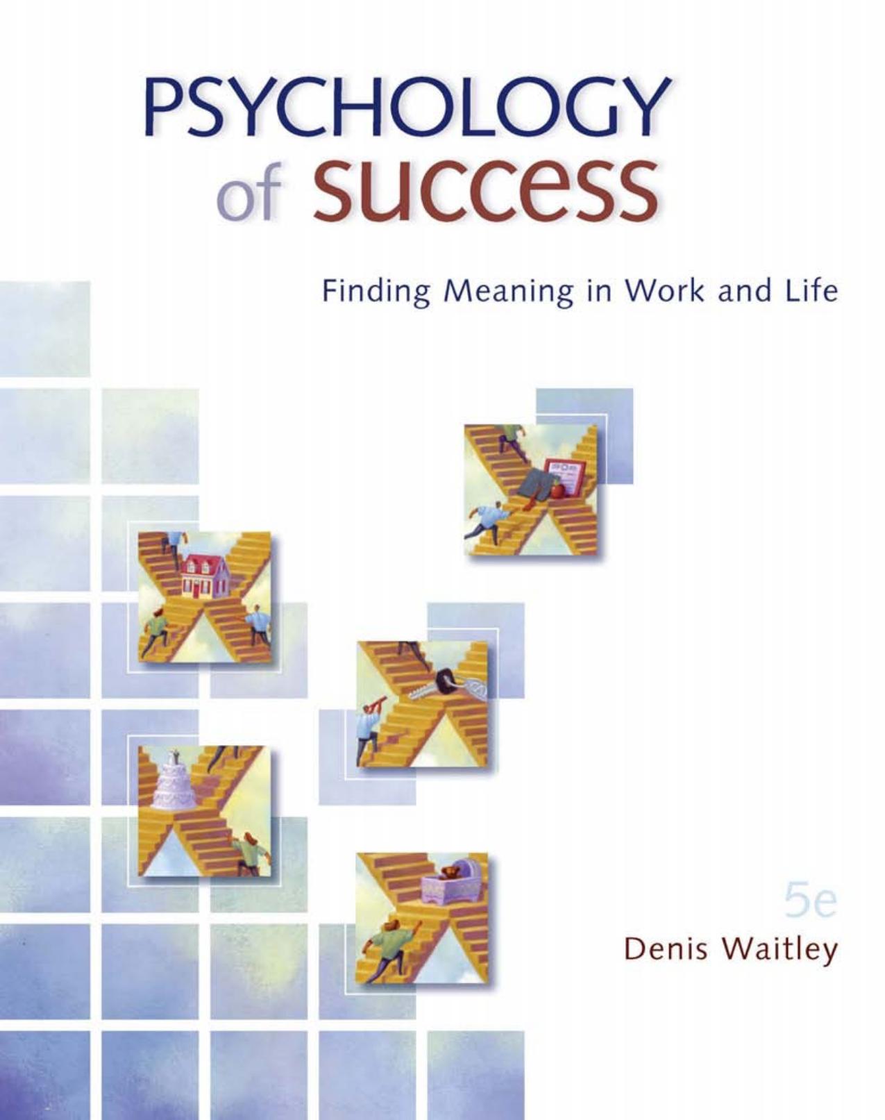 Psychology of Success Waitley Denis