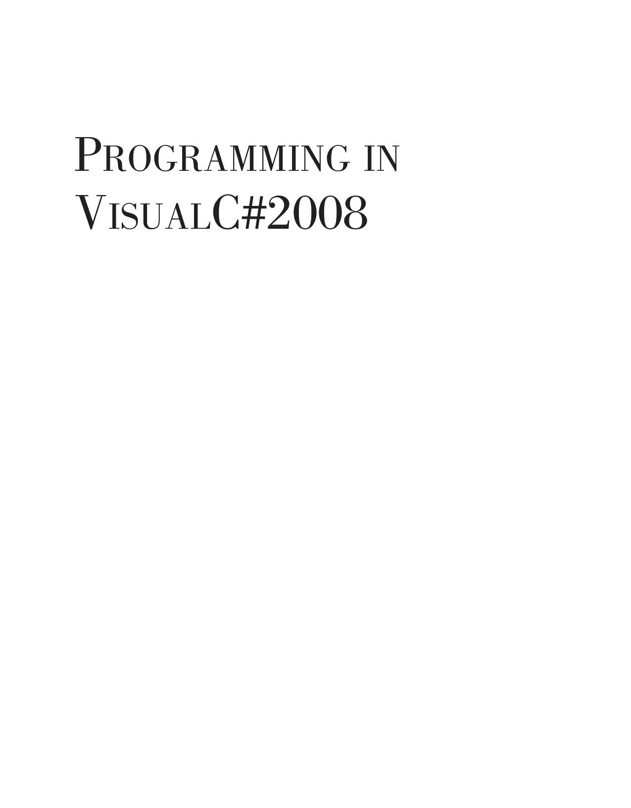 Programming in Visual C 2008 Bradley Julia Case