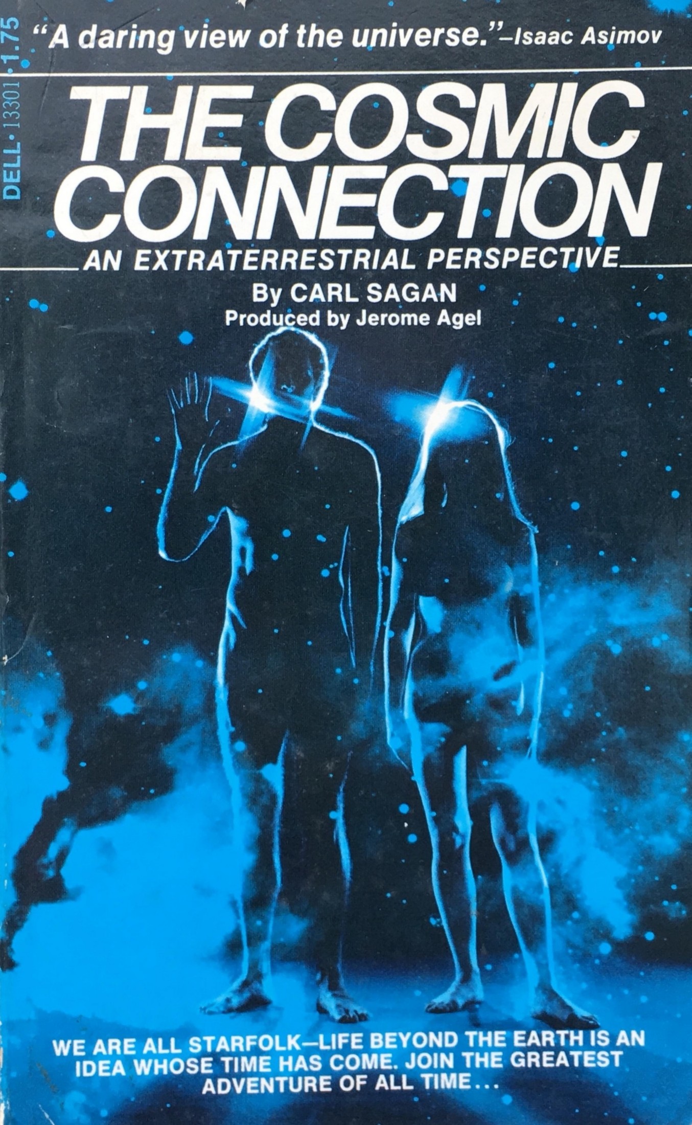 Cosmic Connection: An Extraterrestrial Perspective [1973, 1975]