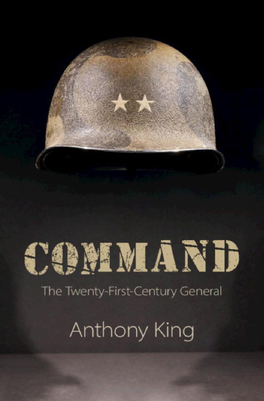 Command: The Twenty-First-Century General-Cambridge University Press (2019)