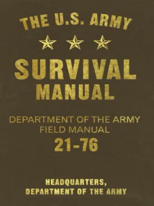 The U. S. Army Survival Manual
