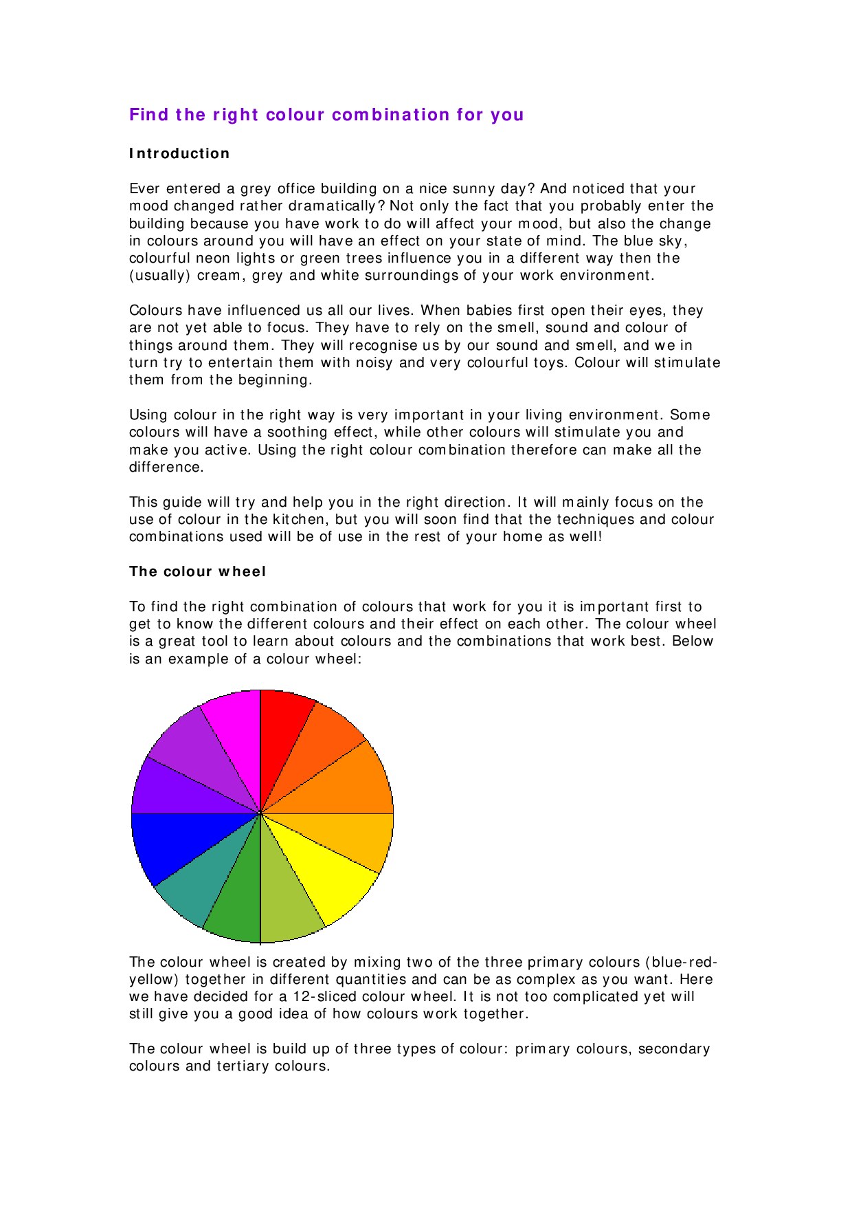 Find the right colour combination for you