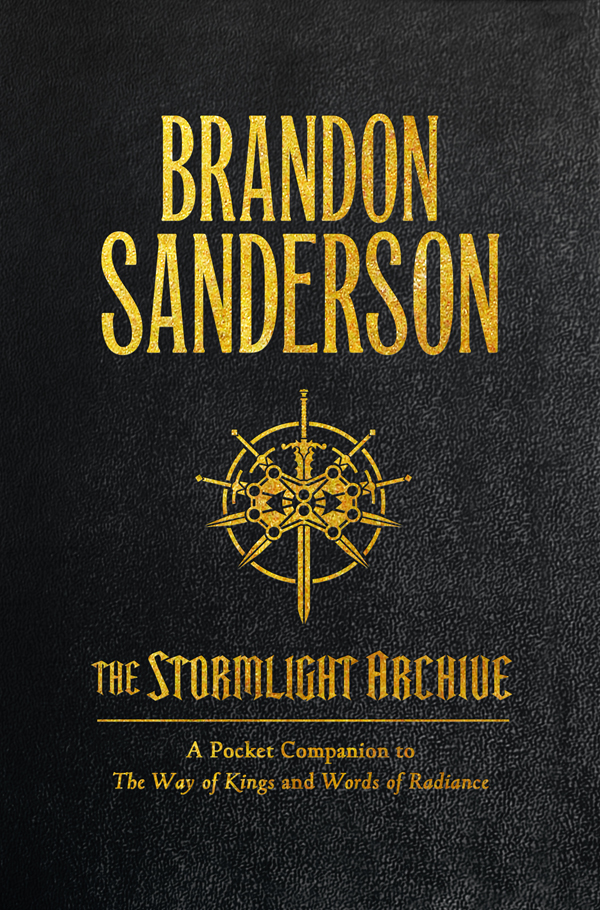 The Stormlight Archive: A Pocket Companion to The Way of Kings and Words of Radiance