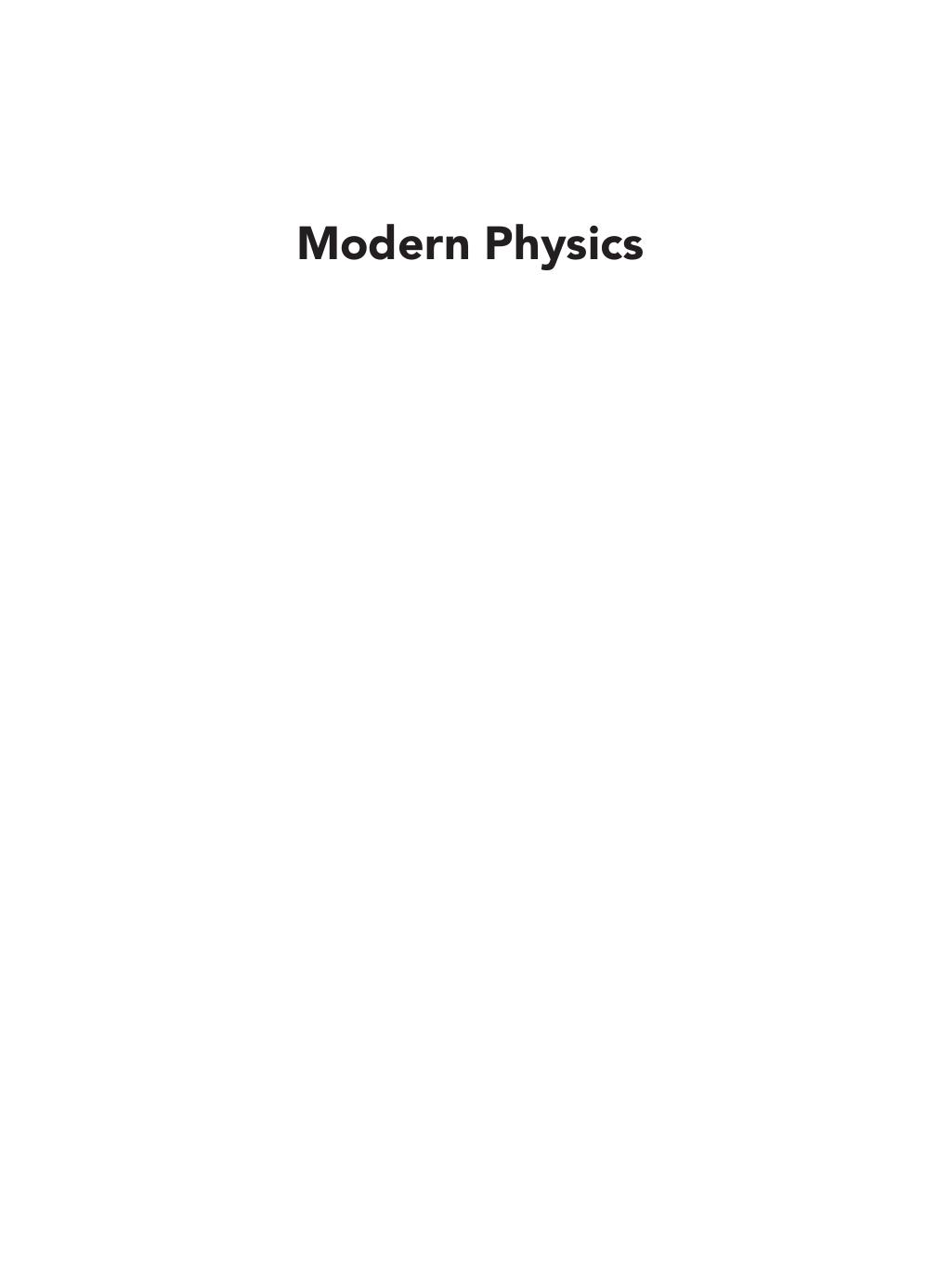 Modern Physics 1e Gurbinder Kaur Gray R Pickrell