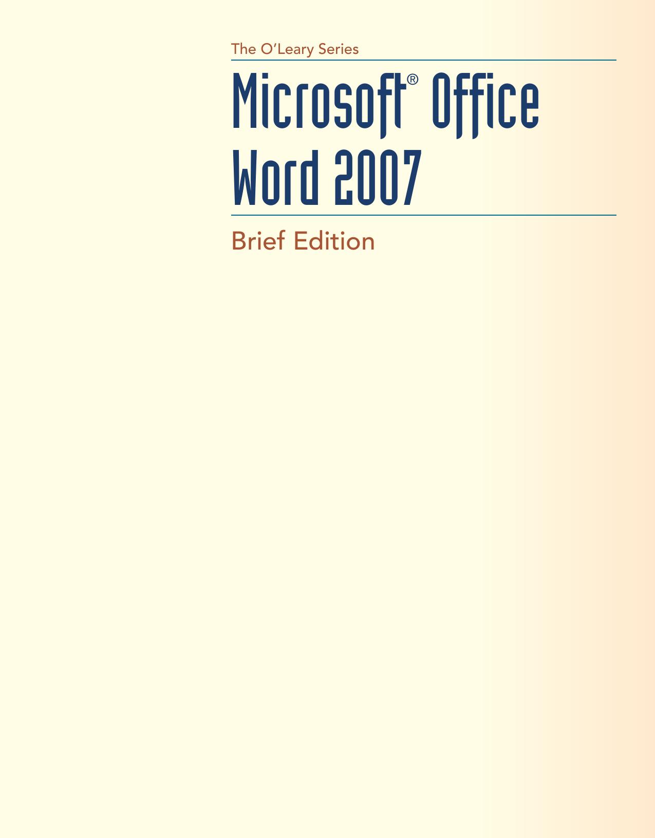 Microsoft Office Word 2007 Brief O Leary Linda
