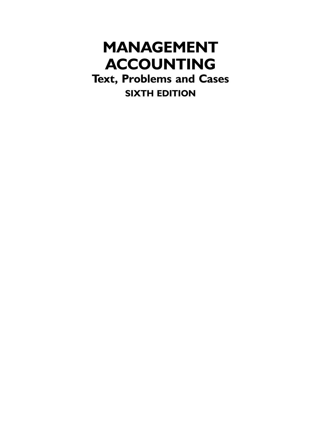 Management Accounting: Text, Problems and Cases