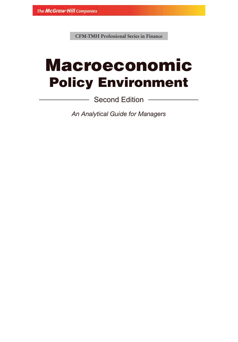 Macroeconomic Policy Environment SHYAMAL ROY