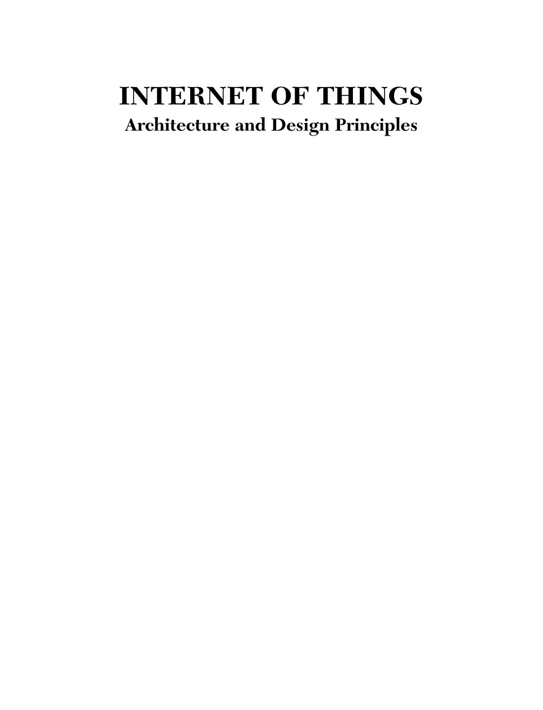Internet of Things: Architecture and Design Principles
