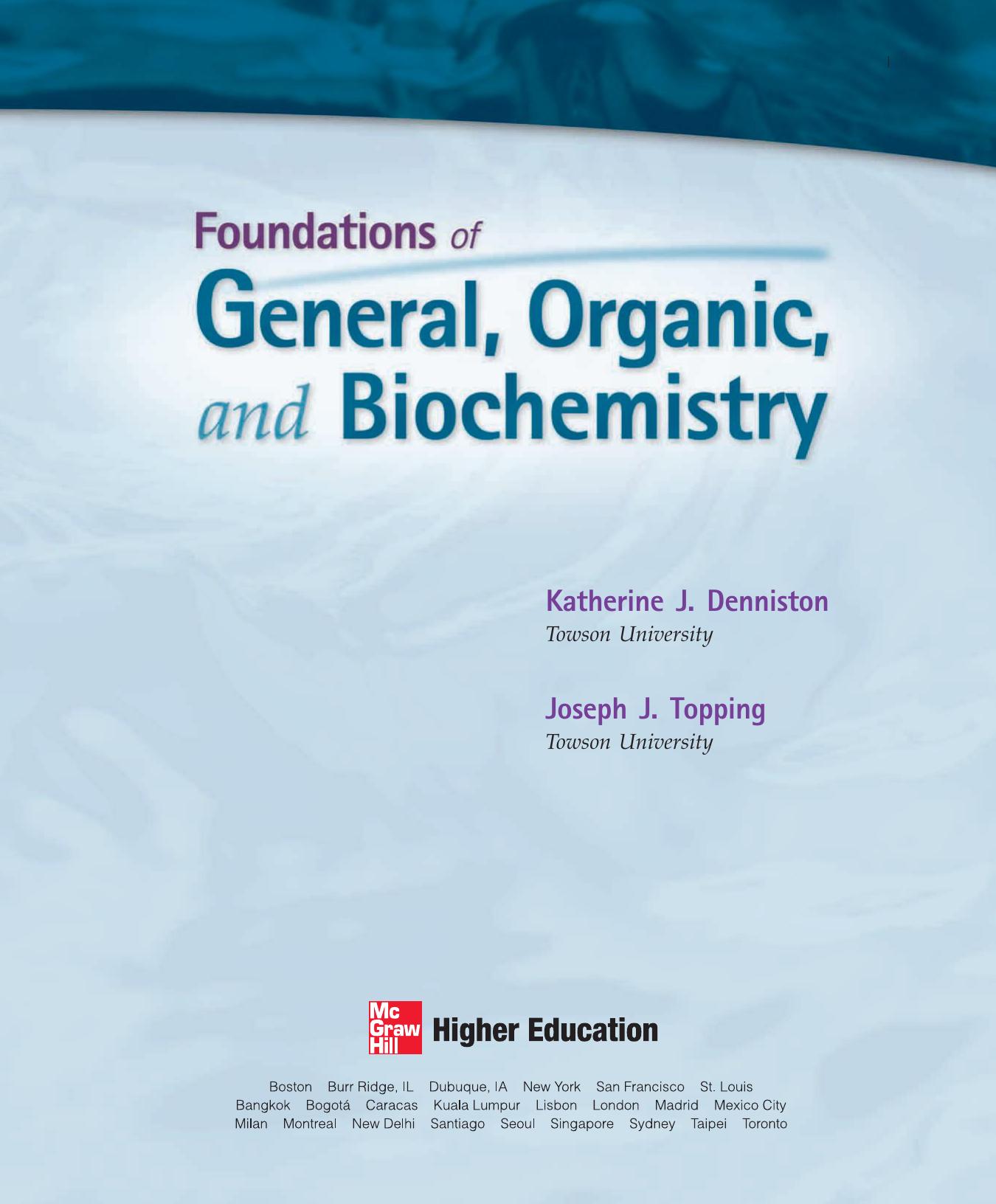Foundations of General Organic and Biochemistry Denniston Katherine