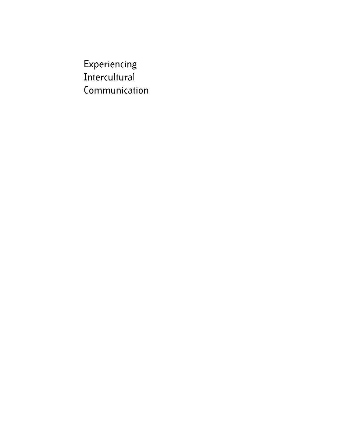 Experiencing Intercultural Communication